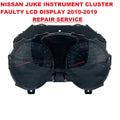 NISSAN JUKE INSTRUMENT CLUSTER LCD DISPLAY REPAIR SERVICE