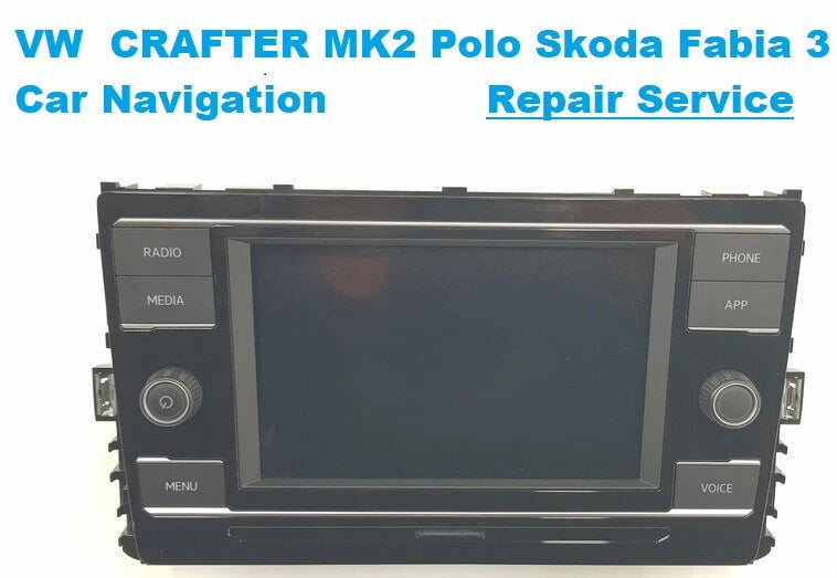 VW Transporter CRAFTER MK2 Polo Skoda Fabia 3 Car Navigation Repair Service