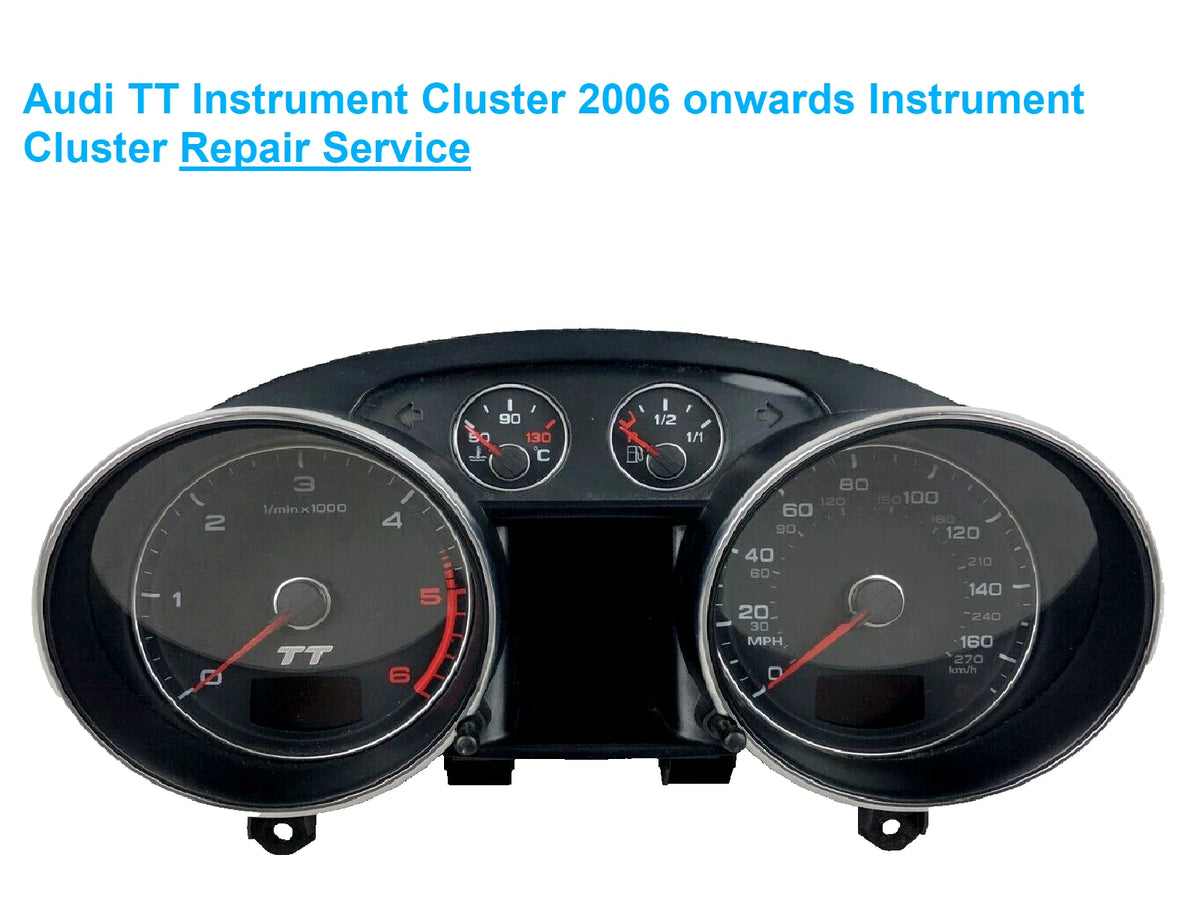 Audi TT 2006 Onwards Instrument Cluster Repair Service