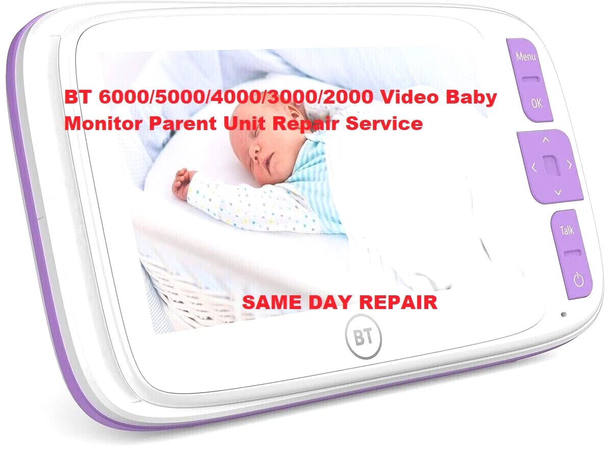 BT 6000/5000/4000/3000/2000 Video Baby Monitor Parent Unit Repair Service