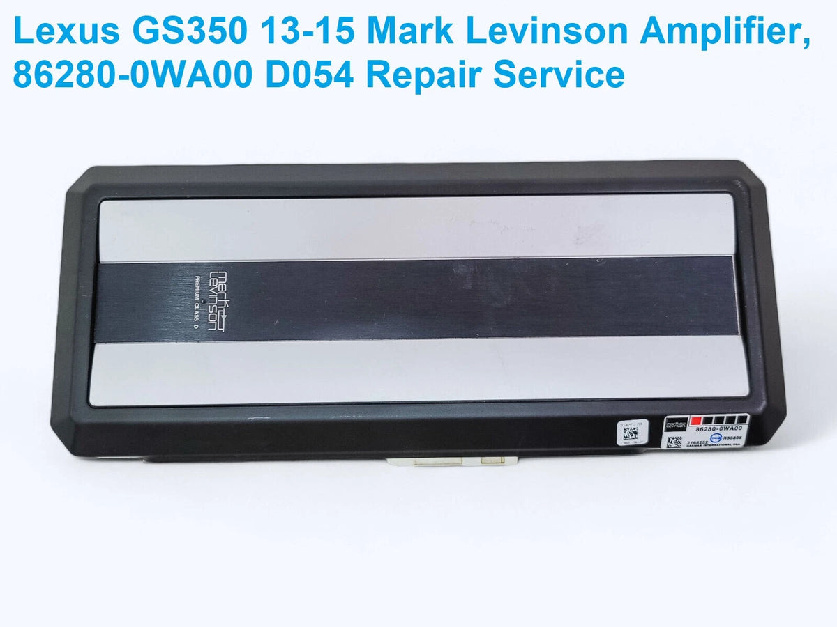 Lexus Mark Levinson ES300 ES300h Amplifier 86280-0WC00 Repair Service