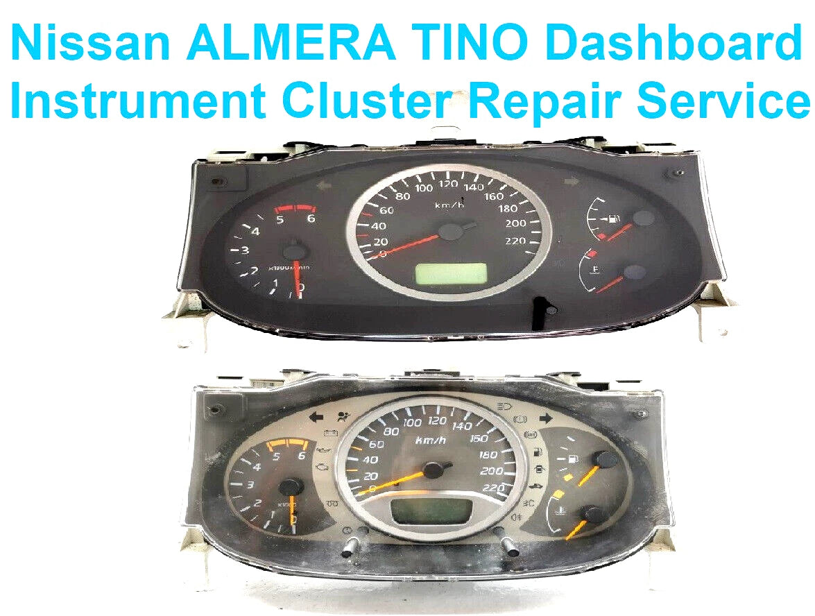 Nissan ALMERA TINO Dashboard Instrument Cluster Repair Service