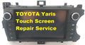 Toyota Yaris 2011-2017 MK3 Navigation Media Touch Screen Repair Service