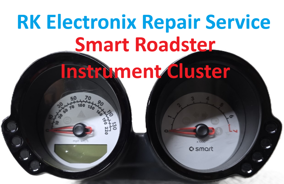 Smart Roadster Forfour Instrument Cluster Repairs service
