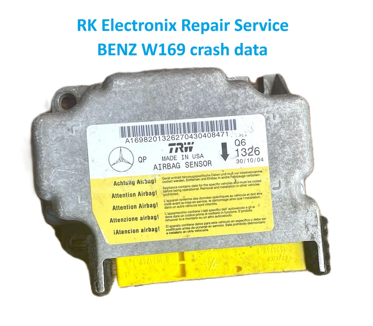 Benz A6 4B C5 Airbag Crash Data A1698204085 Repair Service