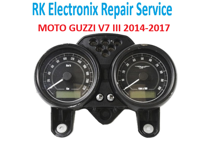 MOTO GUZZI V7 SPECIAL MK1 2015 SPEEDO INSTRUMENT CLUSTER Repair Service