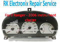 Ford Ranger - 2006 instrument cluster Repair Service