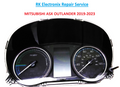 MITSUBISHI  ASX OUTLANDER  Instrument Cluster 2019-2024 repair service