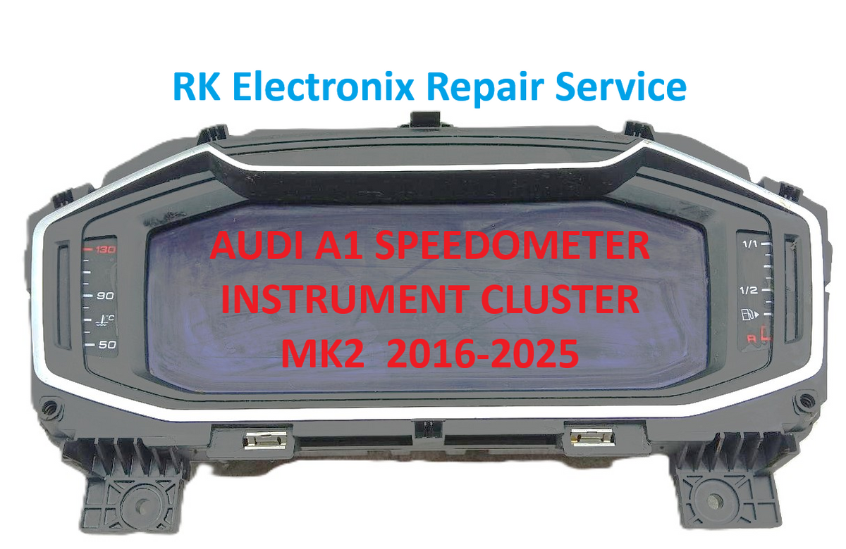 Audi A1 AX Instrument Cluster Speedometer Clock Dash REPAIR SERVICE