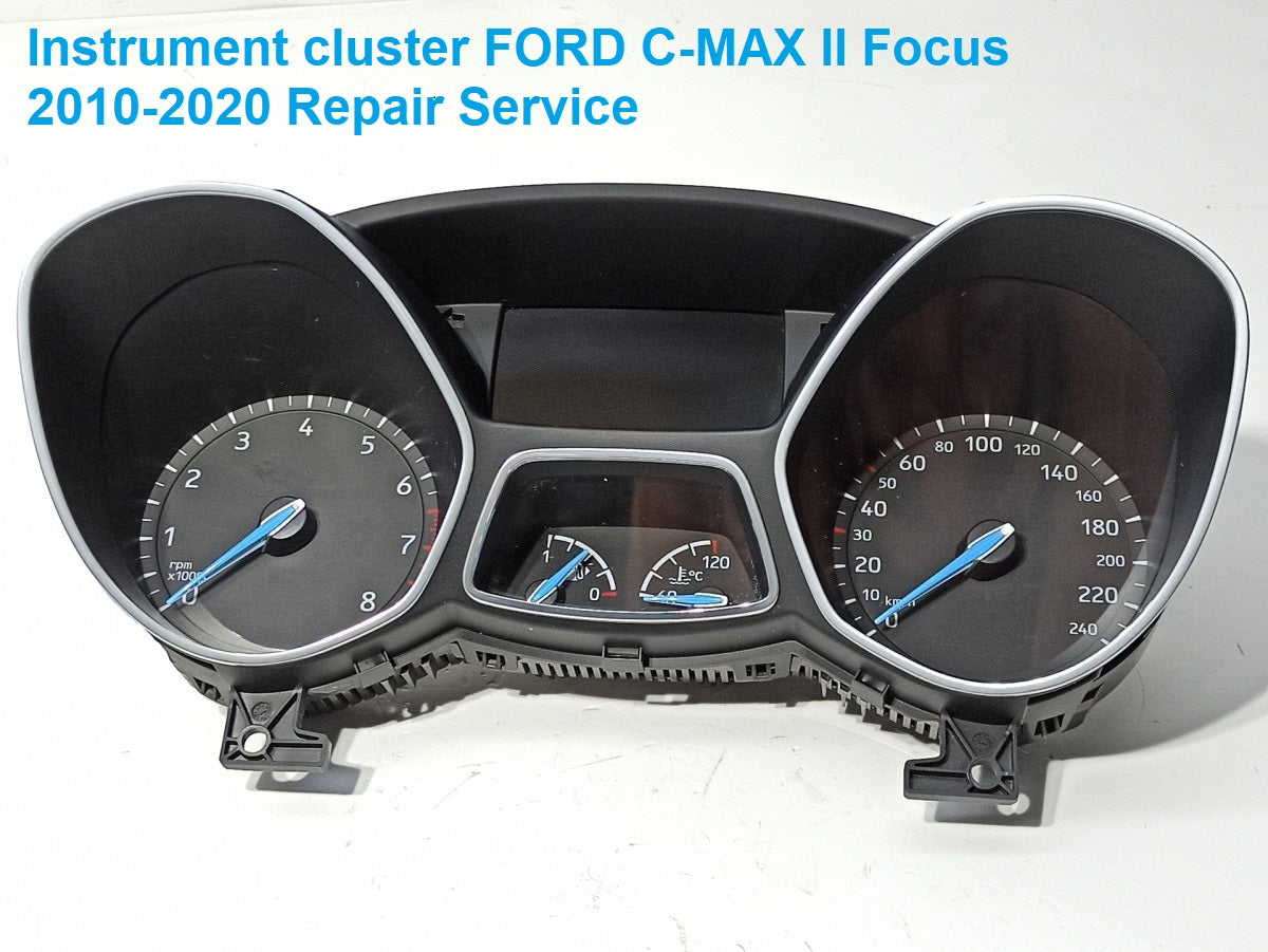 FORD FOCUS C-MAX II MK3  INSTRUMENT CLUSTER 2010 to 2019 REPAIR SERVICE