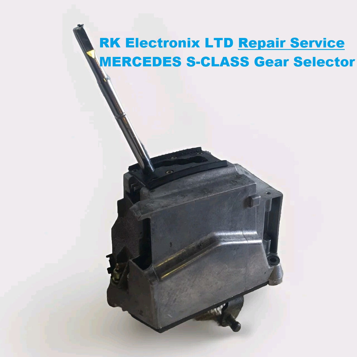 MERCEDES S-CLASS AUTOMATIC GEAR SELECTOR A2202670924 A2205450132 Repair Service