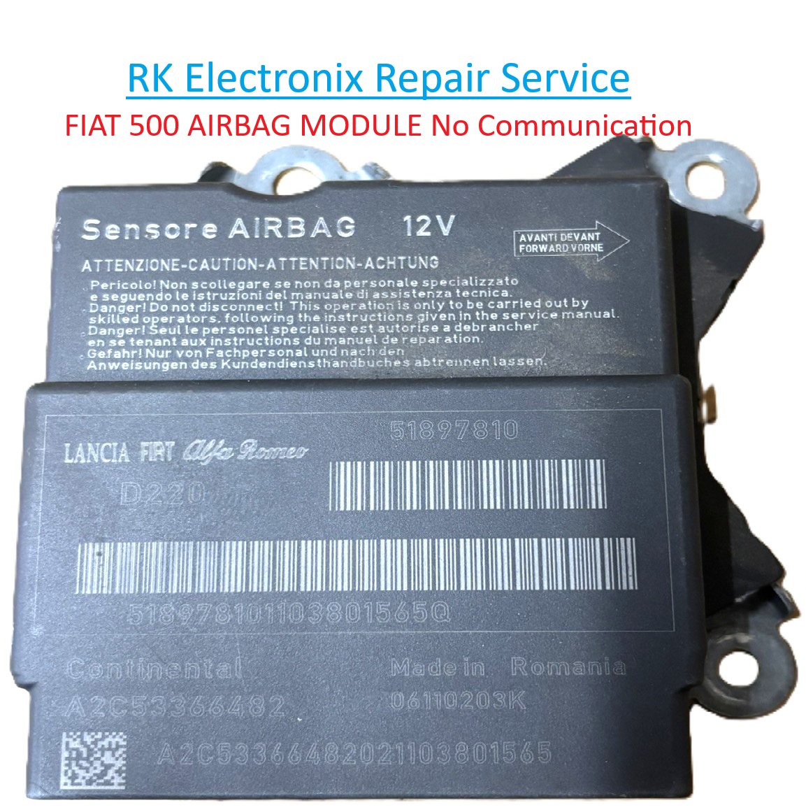 Fiat 500 D220 Airbag ECU 51897810 51918659 No Communication  Repair Service