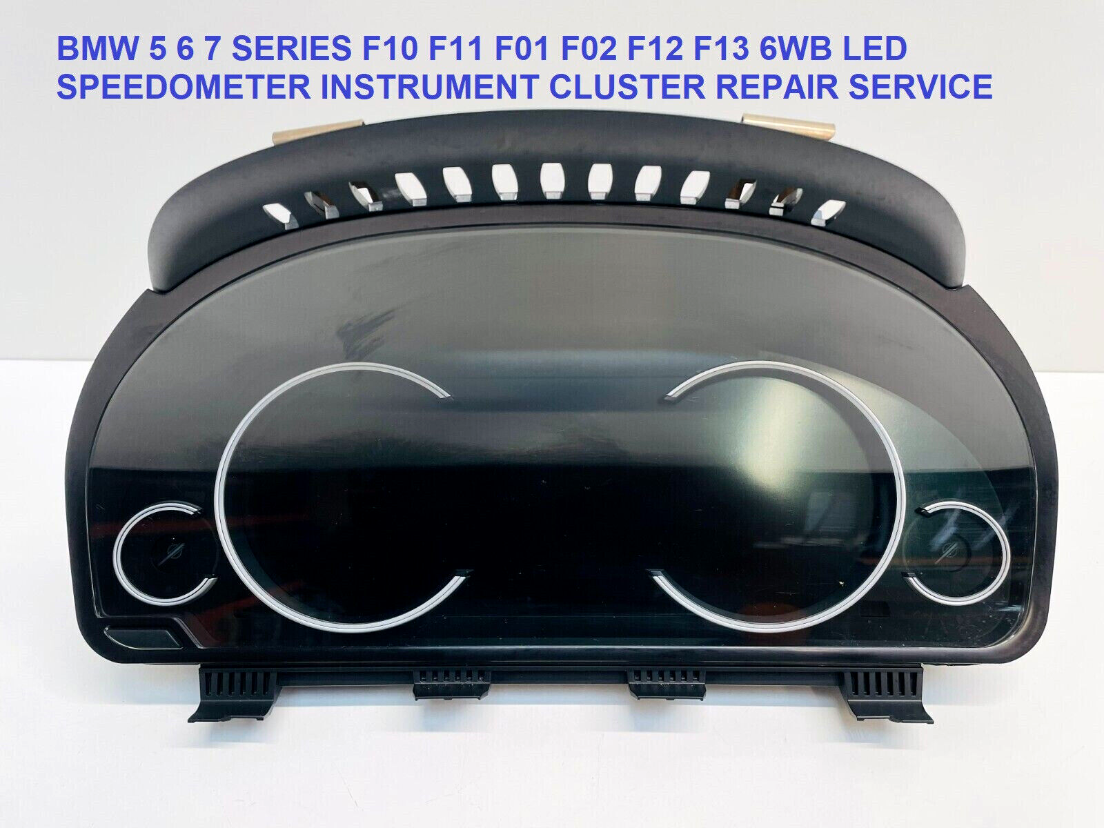 BMW 5 6 7 X5 7 6 Series F11 F01 F02 F12 F13 Speedometer Cluster Repair Service